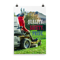 A workplace safety poster showing a man mowing a lawn on a sitting mower with the words quality, safety, pride in white, red, and blue, respectively.