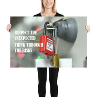 Respect The Unexpected - Premium Safety Poster