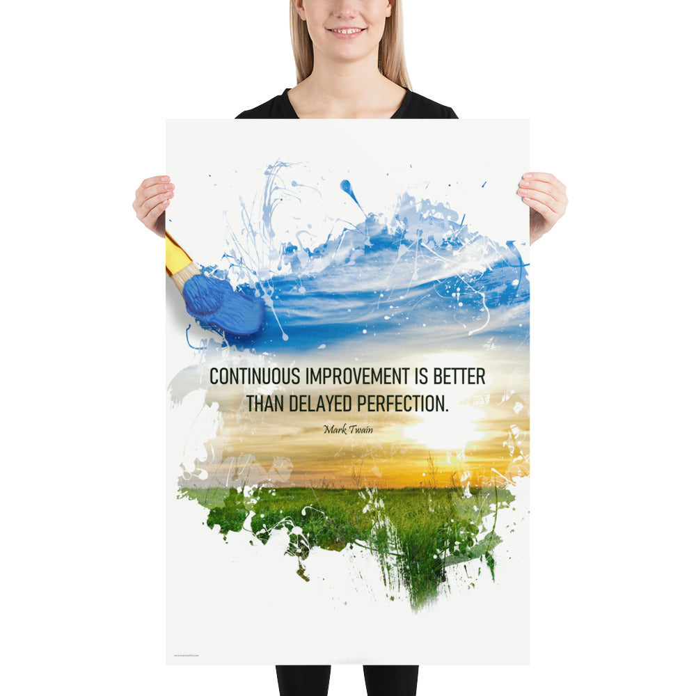 A workplace safety poster featuring a paintbrush sloppily painting a landscape with a quote by Mark Twain that says "Continuous improvement is better than delayed perfection."