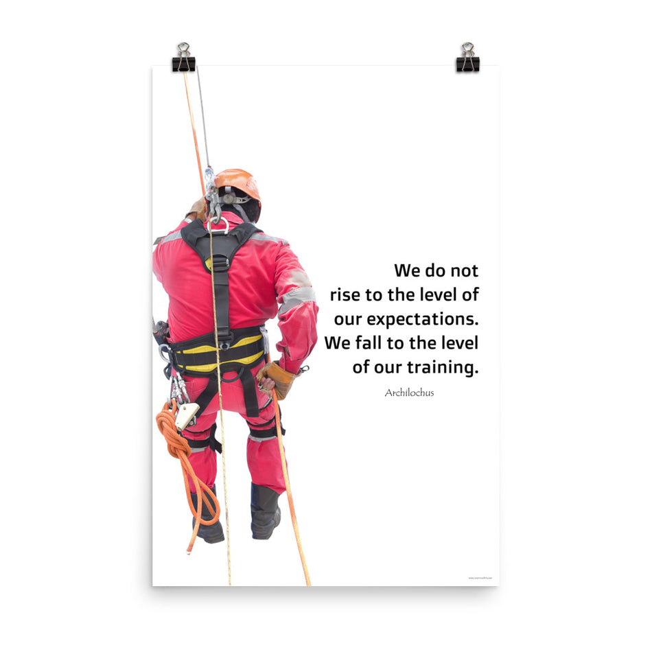 Rise To Expectations - Premium Safety Poster