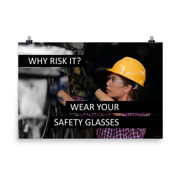 Why Risk It - Premium Safety Poster