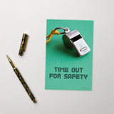 Time Out For Safety - Premium Mini Print