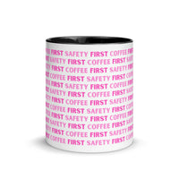 Safety First Coffee First - Pink - Ceramic Mug with Color Inside