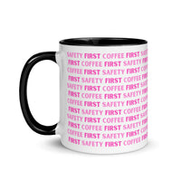 Safety First Coffee First - Pink - Ceramic Mug with Color Inside