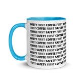 Safety First Coffee First - Ceramic Mug with Color Inside