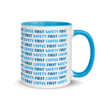 Safety First Coffee First - Blue - Ceramic Mug with Color Inside