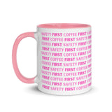 Safety First Coffee First - Pink - Ceramic Mug with Color Inside