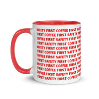 Safety First Coffee First - Red - Ceramic Mug with Color Inside