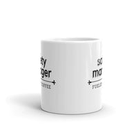 Safety Manager: Fueled by Coffee - Ceramic Mug