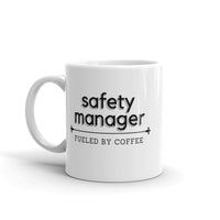 Safety Manager: Fueled by Coffee - Ceramic Mug